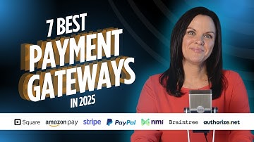 7 Best Payment Gateways of 2025