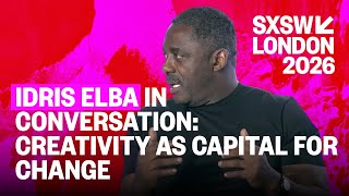 Idris Elba in Conversation Creativity as Capital For Change | Panel Discussion