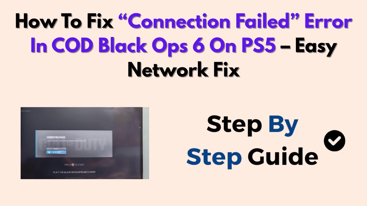 How To Fix “Connection Failed” Error In COD Black Ops 6 On PS5 – Easy Network Fix