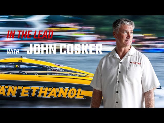 In The Lead with John Cosker of Mystic Powerboats
