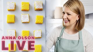How to Make the Loveliest Lemon Squares! | LIVESTREAM w/ Anna Olson