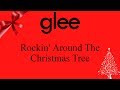 Glee - Rockin' Around The Christmas Tree (lyrics)