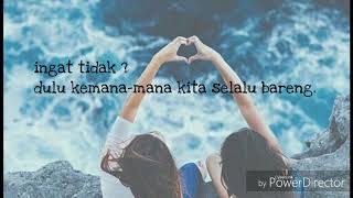 Kata maaf untuk sahabat , sedih banget 😭