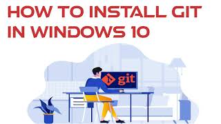How to install Git on Windows 10