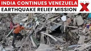 Operation Amistad: Indian Army Continues Earthquake Relief Mission In Venezuela | NewsX