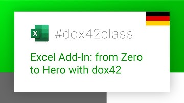#dox42class of Excel Add In  from Zero to Hero mit dox42