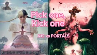 Pick One, Kick One K-12 vs PORTALS