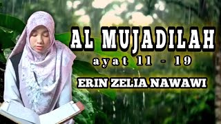Erin zelia Nawawi the best Quran recitation Al mujadilah 11 - 19