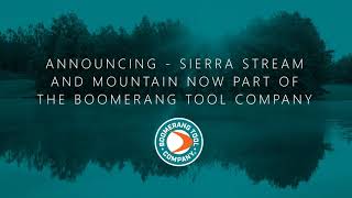 Boomerang Tool Co Acquisition Announcement Of Sierra Stream & Mountain, Aka - Tie-Fast