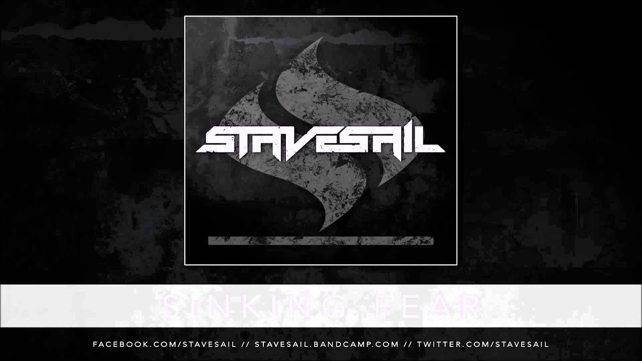 5. Sinking Fear // Stavesail EP