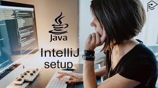 Java Programming Tutorial - [102] IntelliJ IDEA Setup & Coding Examples Wealth