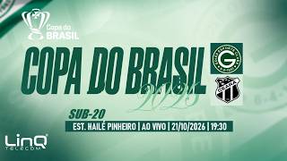 GOIÁS X CEARÁ | AO VIVO | COPA DO BRASIL SUB-20 | 21/10/2026 19:30