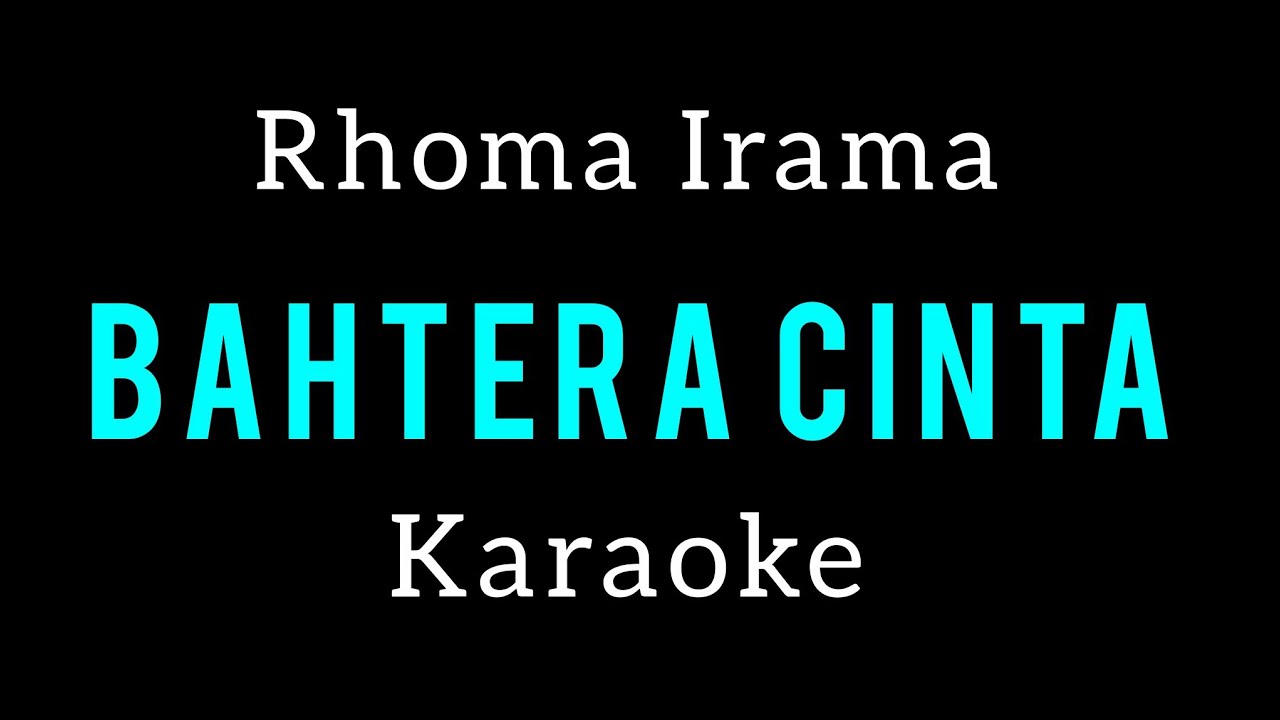 Bahtera Cinta Rhoma Irama Karaoke Duet Dangdut
