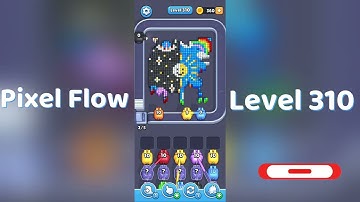 🎮 Pixel Flow Level 310 Walkthrough | Go Answer 🧩✨