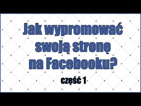 Wideo: Jak Wypromować Swoją Stronę?