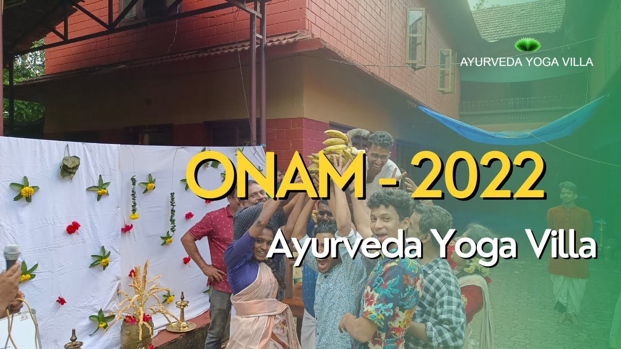 Onam 2022 Celebration Ayurveda Yoga Villa YouTube
