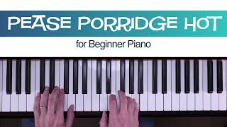 Pease Porridge Hot - Beginner Piano Sheet Music - Makingmusicfun.net