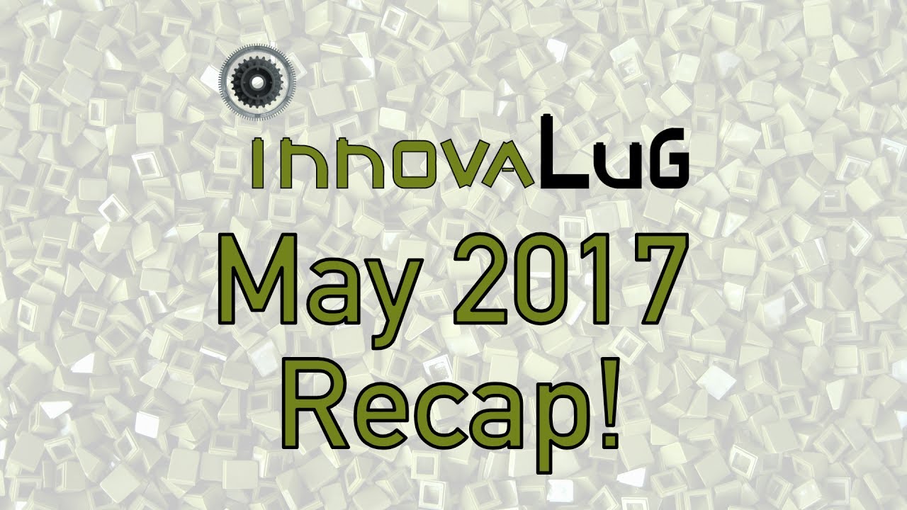 InnovaLUG Monthy Recap - May 2017