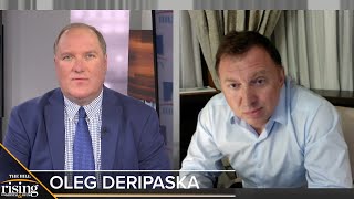 Hill.TV's Exclusive Interview with Russian Oligarch Oleg Deripaska - Part 1