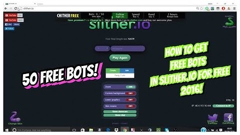 HOW TO GET BOTS IN SLITHER.IO FOR FREE! | JUNE 2016 | BLING