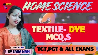 TGT Home Science Practice Set | Textile MCQ Questions | Most Important | By Sara Mam