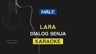 Dialog Senja - Lara | Karaoke