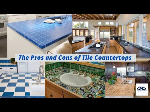 The Pros and Cons of Tile Countertops | Are Tile Countertops Worth the Cost? | Tile Countertops