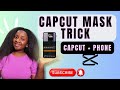 How To Use Mask In CapCut To Create Intros for your Brand (Ep4)