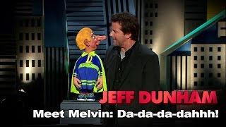 'Meet Melvin: Da-da-da-dahhh!' | Spark of Insanity  | JEFF DUNHAM