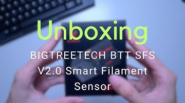 Unboxing -  BIGTREETECH BTT SFS V2.0 Smart Filament Sensor for 3d printer