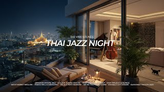 Thai Jazz Night | Bangkok Balcony Serenade | Relaxing City View & Traditional Fusion
