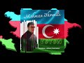 Mehman Ehmedli - Veten ( Qarabag Azerbaycandir )