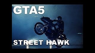 Famous Street hawk GTAV version Net Worth