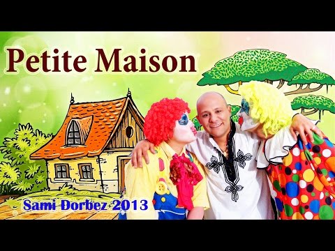 البيت الصغير بالفرنسية نسخة أصلية فنان الطفولة سامي دربز      2013