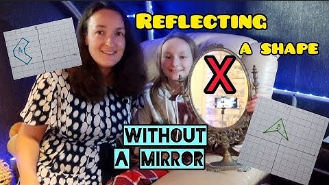 Reflecting a 2D shape without a mirror // for KS2 Maths SATs