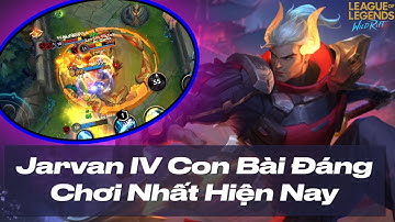 [LMHT:Tốc Chiến] Jarvan con bài đa năng hoàn chỉnh nhất trong khu vực Rừng tại mùa 4