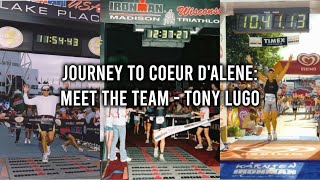 Journey to Coeur d'Alene: Meet the Team - Tony Lugo by BCC Live 30 views 1 year ago 6 minutes, 53 seconds