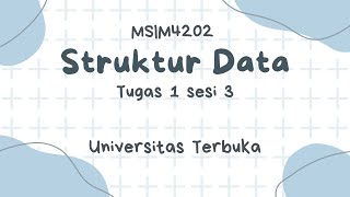 TUGAS 1 SESI 3 - STRUKTUR DATA (PRAKTIKUM PEMROGRAMAN JAVA)