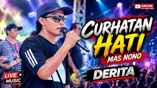 CURHATAN HATI MAS NONO New MONATA - DERITA