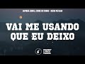 Deixo Me Usar   –   Japinha Conde, Conde do Forró  🎵 ( lyrics ) hank7 🦌