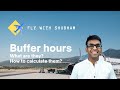 How to calculate buffer hours? | Fly With Shubham