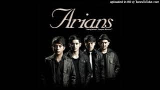 The Arians - Sudahlah