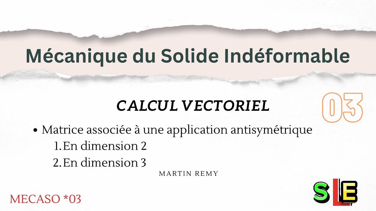 Mécanique du solide(Matrice associée à une application antisymétrique — free download