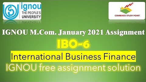 #ibo6solvedassignment2021-22 #IGNOU mcom assignment first year
