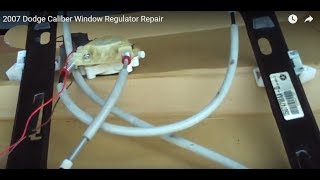2007 Dodge Caliber Window Regulator Repair by Richard Binckley 28,651 views 6 years ago 8 minutes, 37 seconds