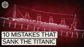 Titanic: The 10 Fatal Mistakes That Doomed The Unsinkable Ship Wealth