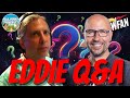 Ask Eddie ANYTHING!!! | Al &amp; Jerry’s Postgame Podcast 