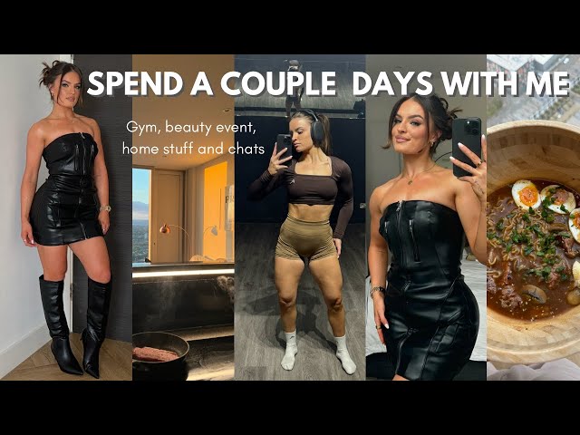 SPEND A COUPLE DAYS WITH ME | self care, gym, beauty event u0026 chats class=
