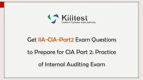 Get IIA-CIA-Part2 Exam Questions to Prepare for CIA Part 2: Practice of Internal Auditing Exam