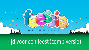 Tijd voor een feest (combiversie) - Afscheidsmusical 